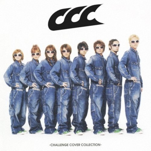 「CCC -CHALLENGE COVER COLLECTION-」[CD+DVD]