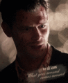 ”I know that you’re in love with me. And anybody capable of love, is capable of being saved.” - klaus fan art