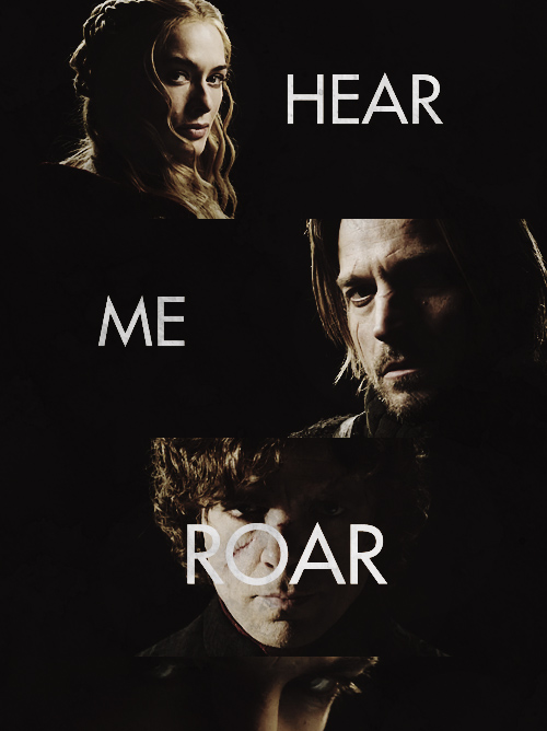 Hear me roar! - Game of Thrones Fan Art (33596738) - Fanpop