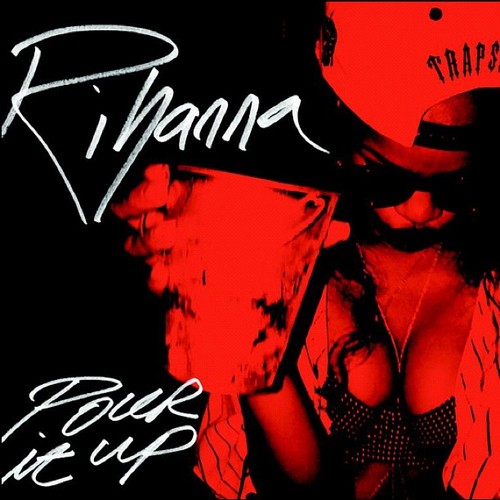  'Pour It Up' single cover