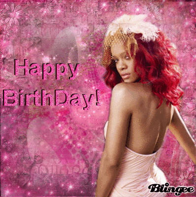  Happy Birthday Rihanna!!