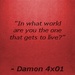 TVD // 4x01 Quotes - the-vampire-diaries-tv-show icon