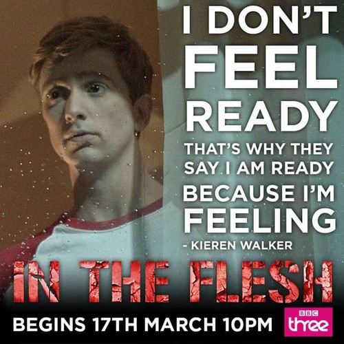  In the Flesh Begins 17th March 2013