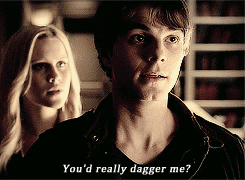  You’d really dagger me?