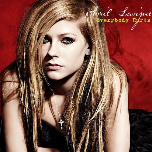  Avril Lavigne - Everybody Hurts
