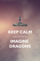 Keep Calm and Imagine Dragons - imagine-dragons photo
