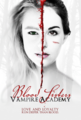 The Vampire Academy: Blood sisters fanmade movie poster - the-vampire-academy-blood-sisters fan art