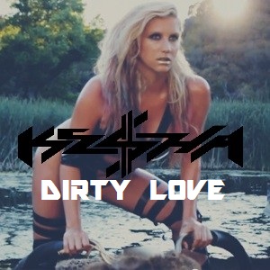  Кеша - Dirty Любовь