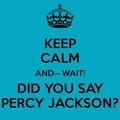 Keep calm and Percy on :) - percy-jackson-and-the-olympians-books photo