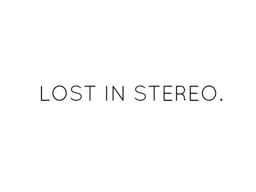 LOST IN STEREO