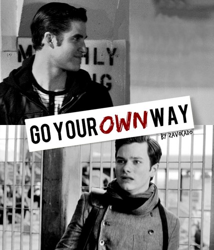 Klaine Fanfiction: Go Your Own Way
