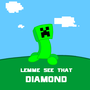  Lemme see that Diamond...
