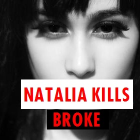 Natalia Kills - Broke