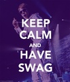 Keep clam and have swag  - justin-bieber photo