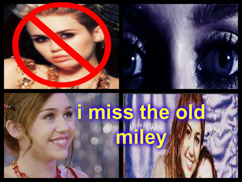  miss the old miley