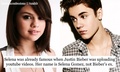 For all you guys that say Selena's only famous cause of Justin - justin-bieber photo