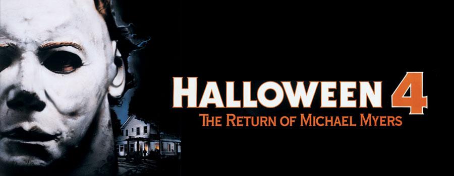 Halloween 4 : The Return of Michael Myers Halloween 4