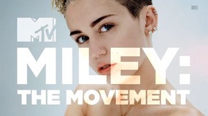  Miley Cyrus :The Movement