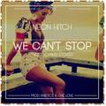 Neon hitch  We can't stop Miley Cyrus cover - neon-hitch photo