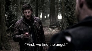  "First, we find the angel."