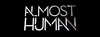  Amost Human Promotional