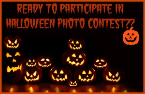 Ready to participate in Halloween Photo Contest?