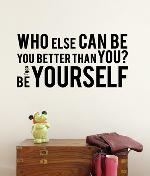  Be Yourself
