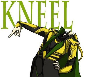  Kneel before Loki