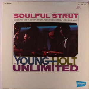 Young-Holt Unlimited Brunswick Release, "Soulful Strut"