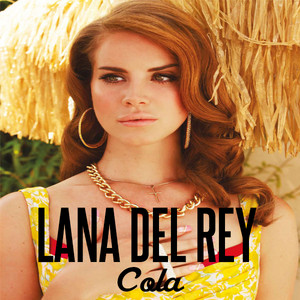  Lana Del Rey - Cola