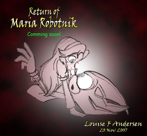 Return of Maria Robotnik