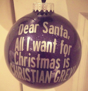  all I want for Krismas is Christian Grey