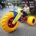 Admit it you would ride it, too. - random photo