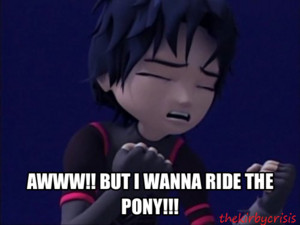  William wants a poney
