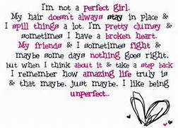  I'm not a PERFECT girl