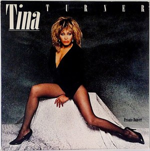 1984 Tina Turner Release, "Private Dancer"