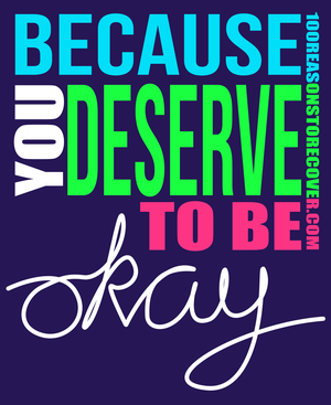  你 Deserve To Be Okay