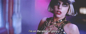 Lady GaGa ~The Edge Of Glory