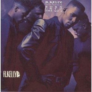 1991 R. Kelly And Public Announcement Release, "Born Into The '90'S"