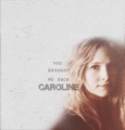 You brought me back, Caroline. - klaus-and-caroline fan art