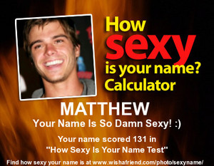 Matthew's sexy name