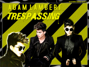 Adam Lambert Tresspassing
