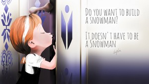  Do 你 Want to Build a Snowman?