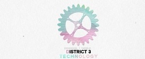  District 3 | Technology