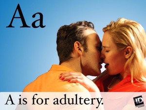 A is for Adultery