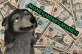 Money Money Money! - alpha-and-omega fan art