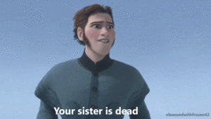  Your sister id dead... because of Ты