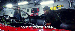  "Don't Touch Lola!"