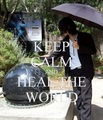 ♥ Keep Calm and Heal The World ♥ - michael-jackson fan art