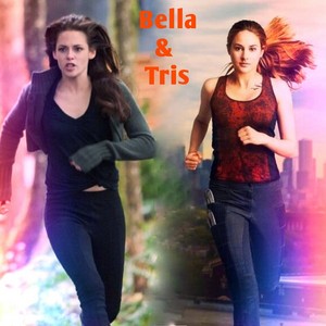 Bella and Tris